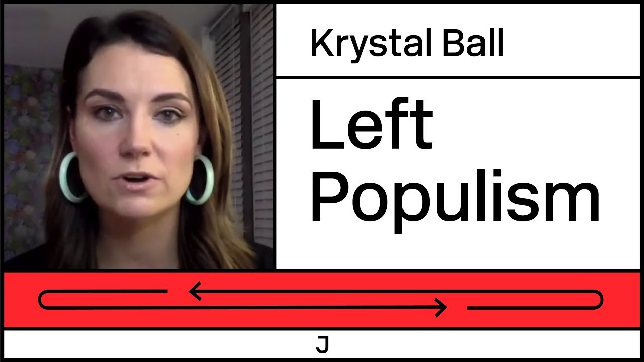 Krystal Ball: The Future of Left Populism and Democratic Socialism