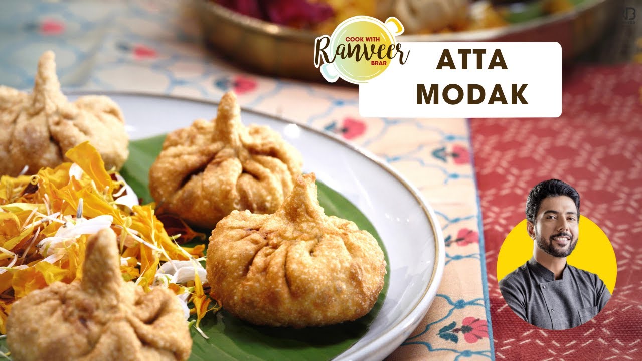Ganesh Chaturthi Sp Atta Modak | आटा मोदक की आसान रेसिपी | Modak | Chef Ranveer Brar