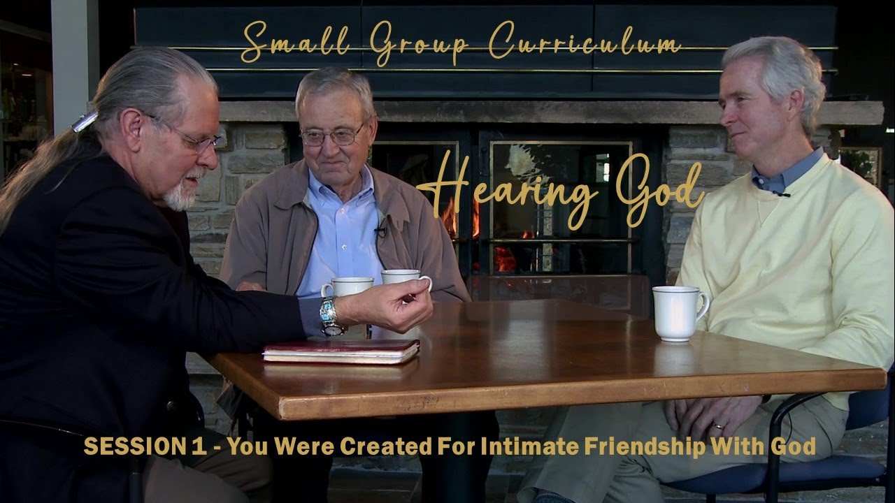 Dallas Willard - Small Group Curriculum: Hearing God, Session 1