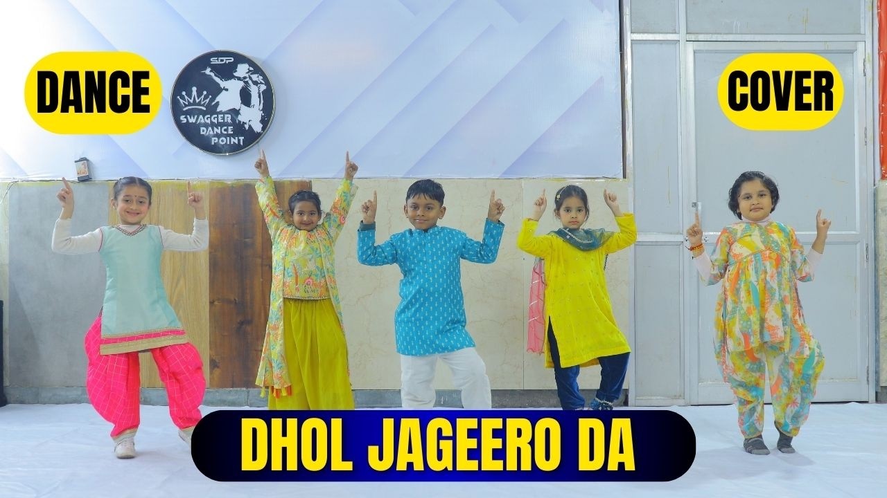 Dhol jageero da | Dance Cover Punjabi style | Swagger Dance Point Faridabad.