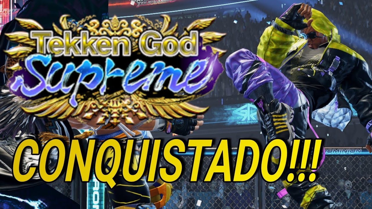CONQUISTEI O TEKKEN GOD SUPREME DE FAKUMRAM!!!