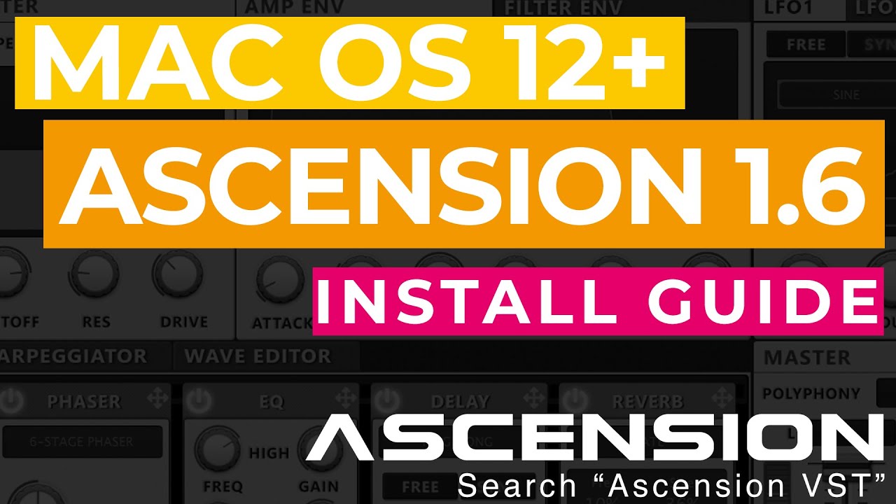 Ascension Synthesizer Version 1.6 Mac Install Guide