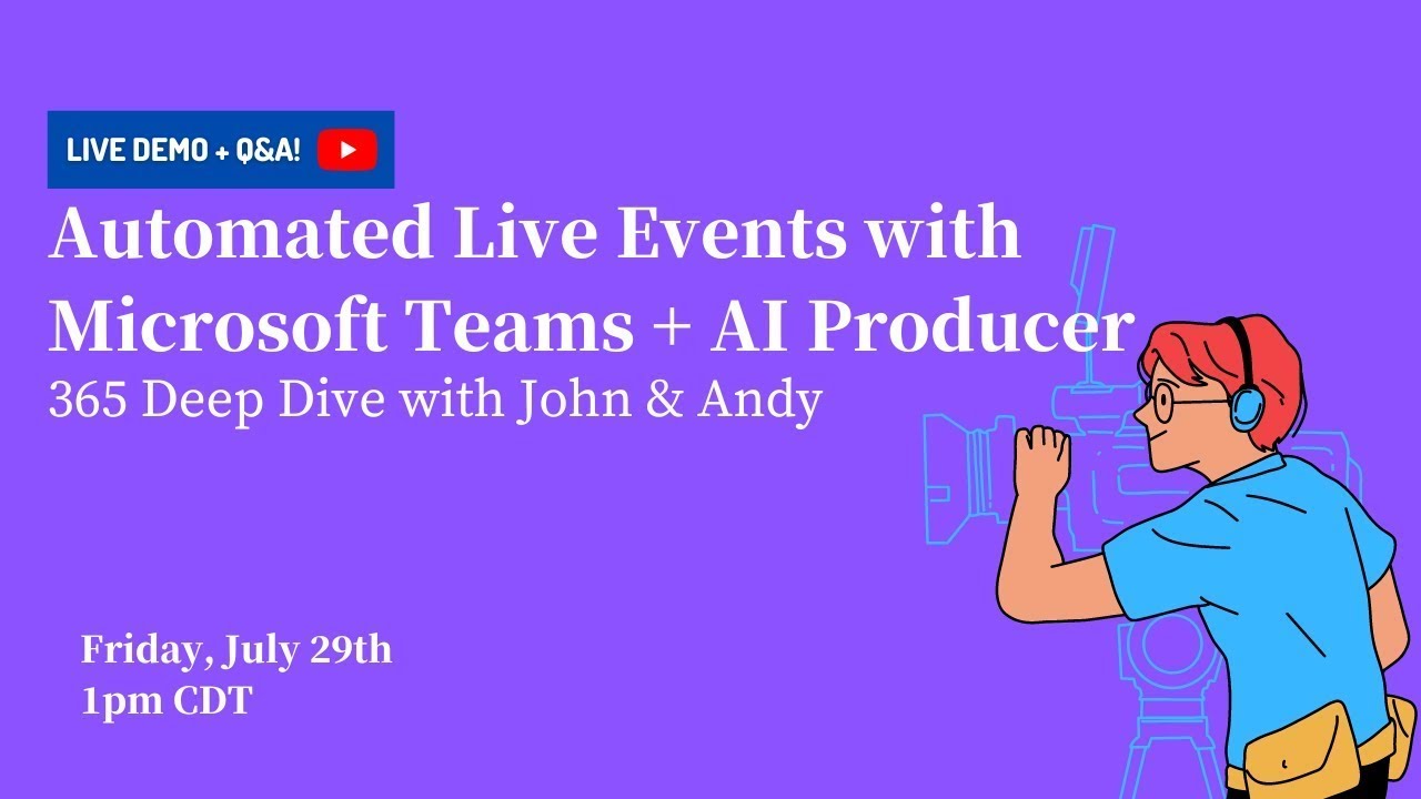 Automated Live Events with Microsoft Teams and AI Producer