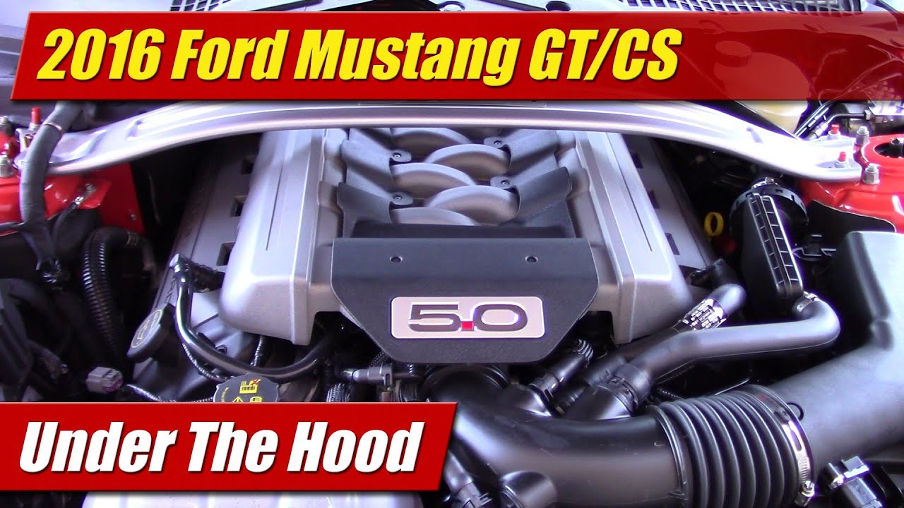Under The Hood: 2016 Ford Mustang GT California Special