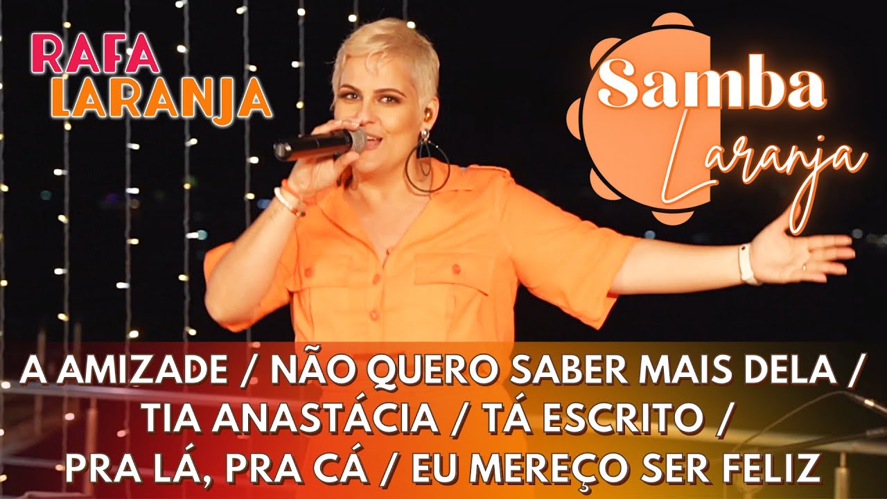 Rafa Laranja - A Amizade / Não Quero Saber Mais Dela / Tia Anastácia / Tá Escrito e mais! (Ao Vivo)