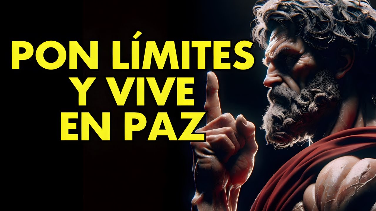 PON LÍMITES Y VIVE EN PAZ | 12 LECCIONES DE ESTOICISMO