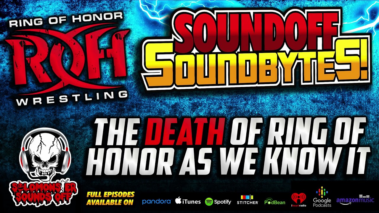The DEATH Of Ring Of Honor And Where It All Went Wrong