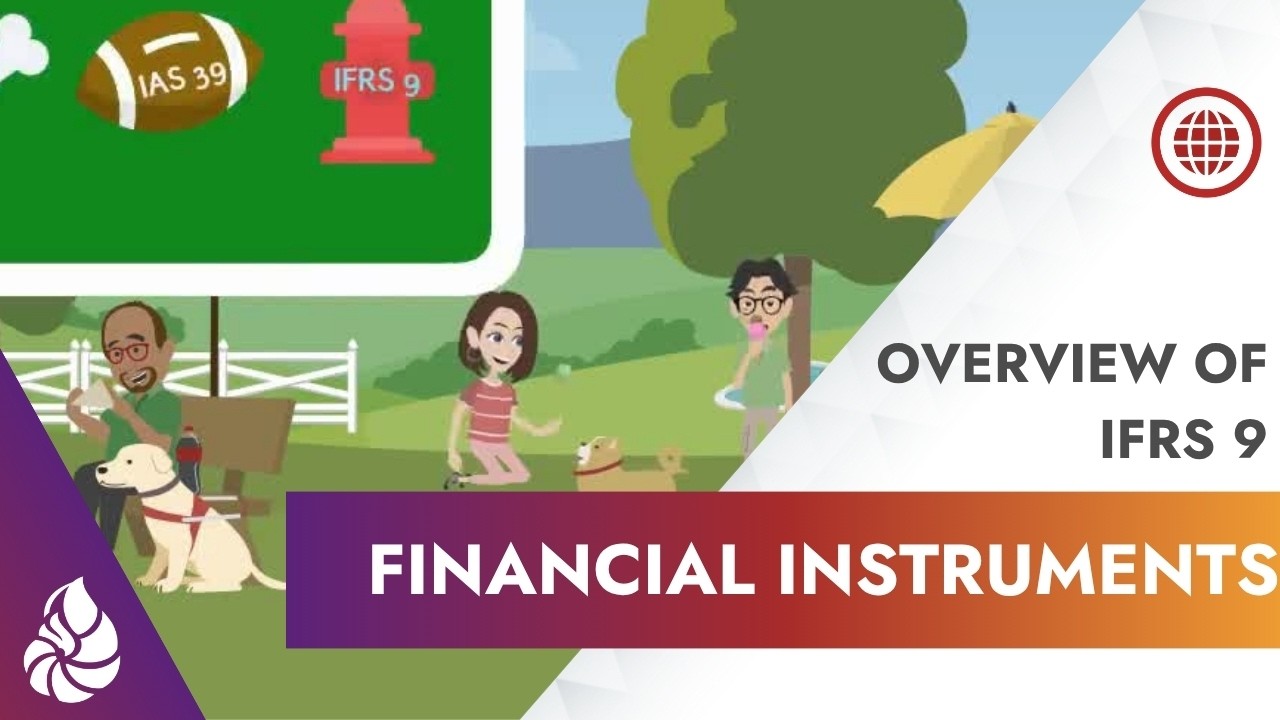 Financial Instruments: Overview of IFRS 9