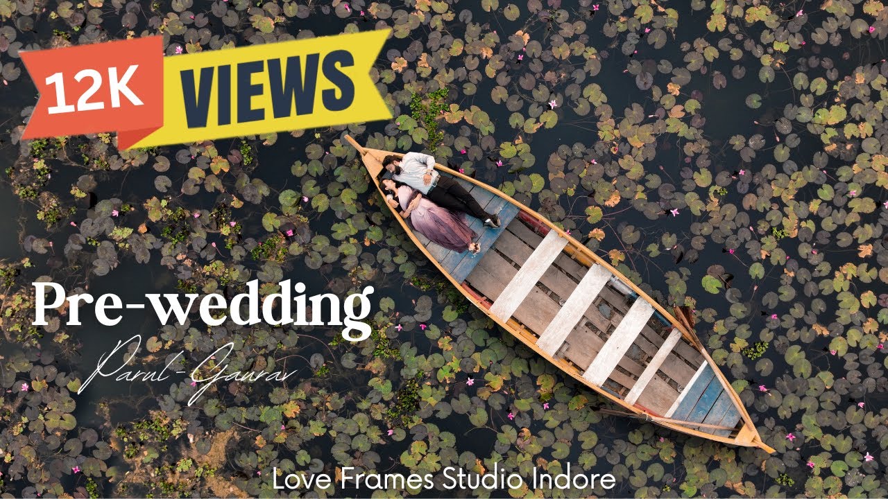 Prewedding | Gulawat | Picture Location Indore | Mandav | parul Gaurav | Love Frames studio, Indore