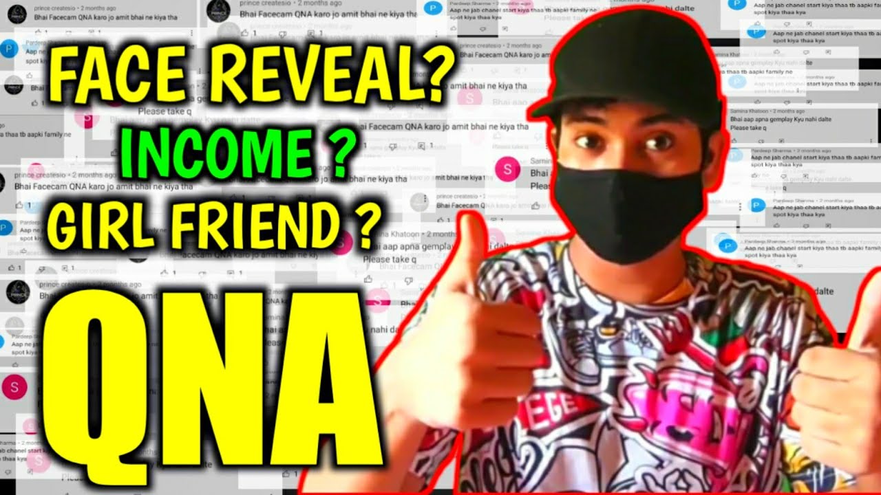 QNA|FACE REVEAL ? HELPING GAMER!