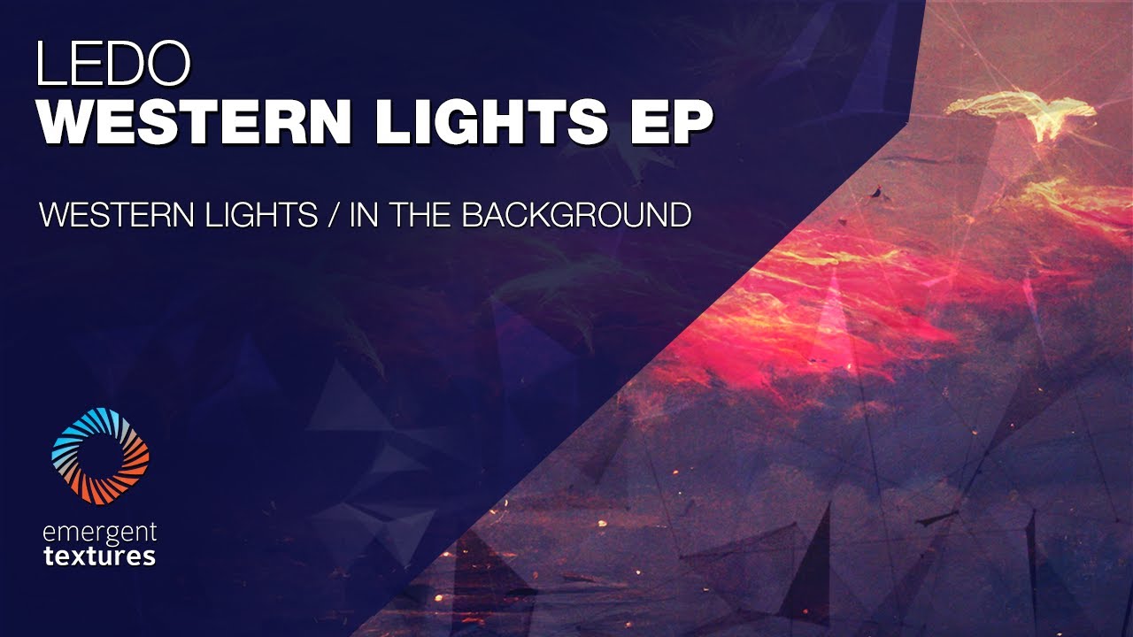 Ledo - Western Lights [Emergent Textures]