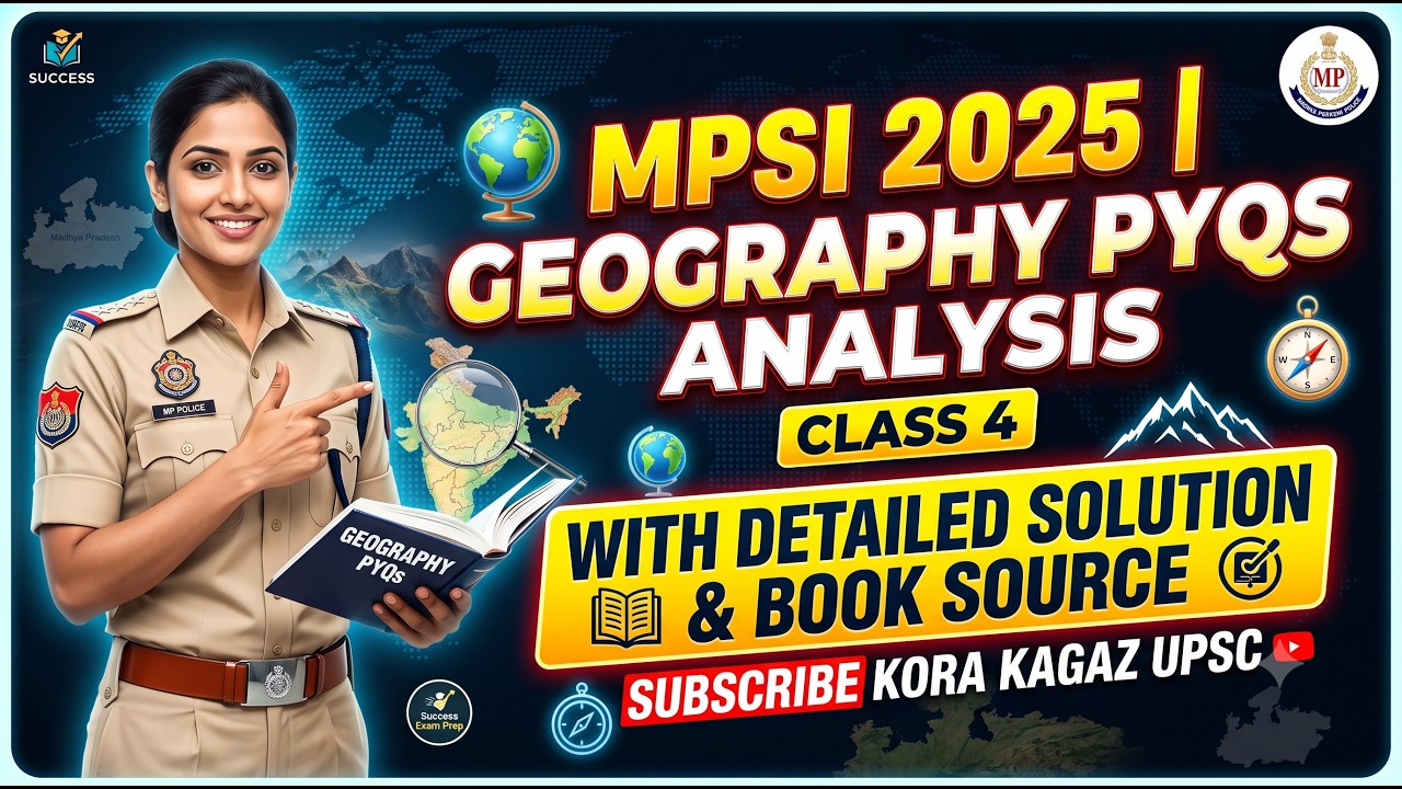 MPSI Pre 2025 Geography PYQ&rsquo;s: Class 4| MPSI Geography PYQ | MPSI prelims 2026