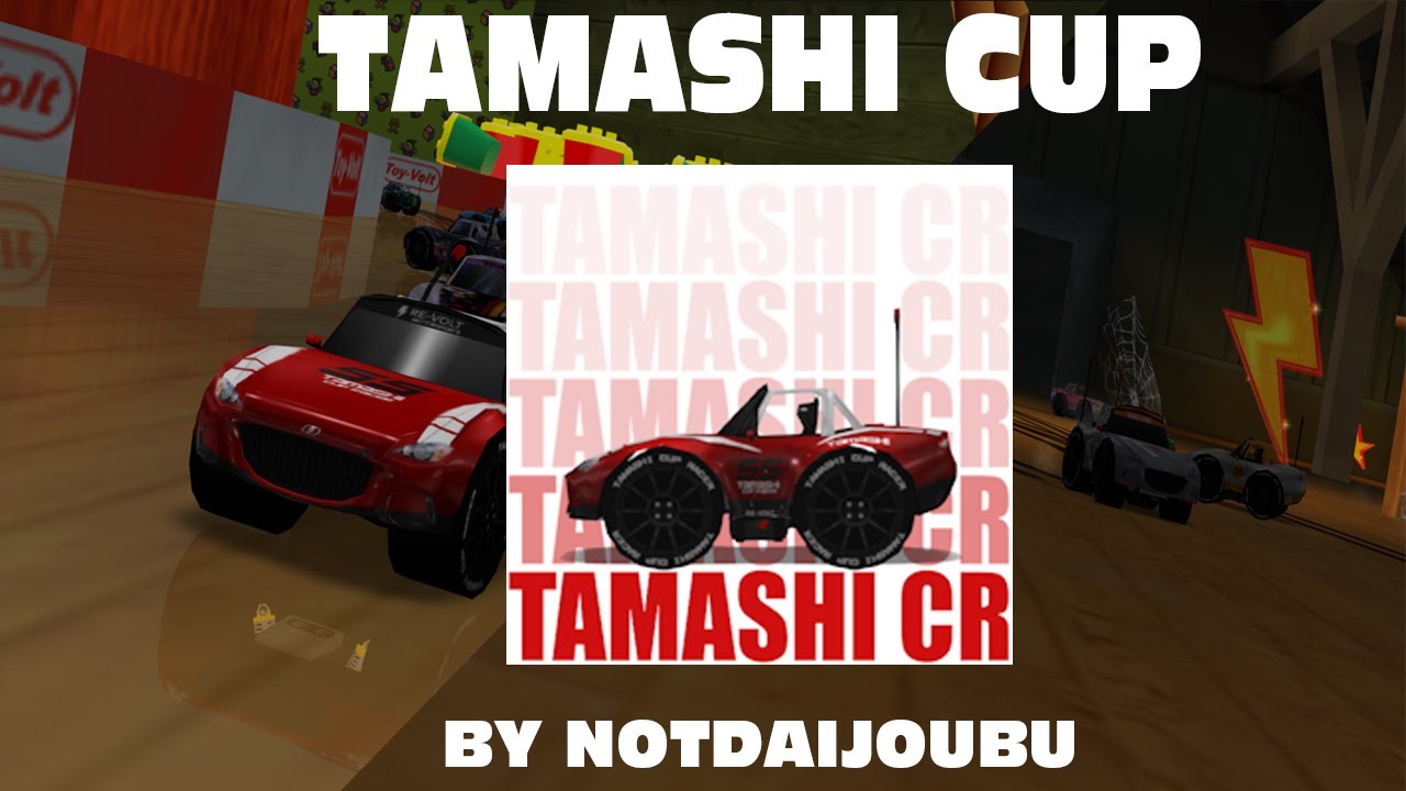 [Re-Volt/RVGL] Tamashi Cup (Akagi)