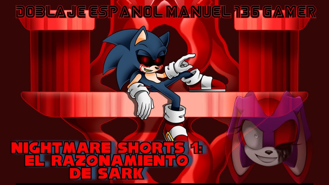 Nightmare Shorts 1: El razonamiento de Sark | Doblaje Español | Manuel 136 Gamer