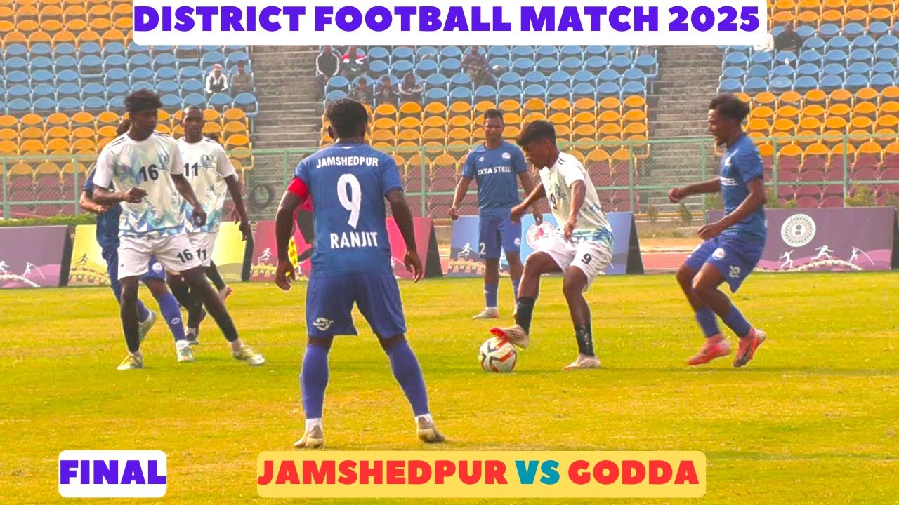 BEST FINAL FOOTBALL HIGHLIGHTS I JAMSHEDPUR VS GODDA I JHARKHAND DISTRICT FOOTBALL TOURNAMENT 2025 I