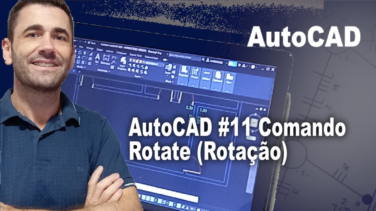 AutoCAD #11 Comando Rotate (Rota&ccedil;&atilde;o) no AutoCad