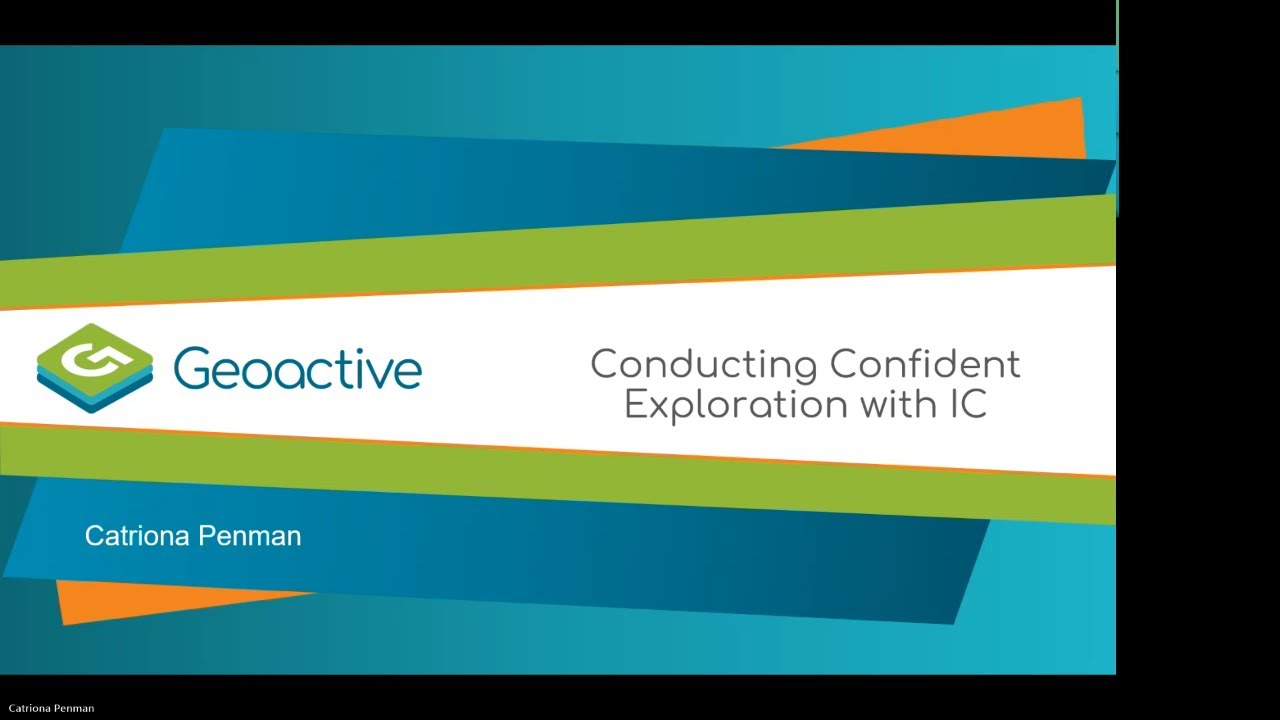IC Webinar - Conducting Confident Exploration with IC