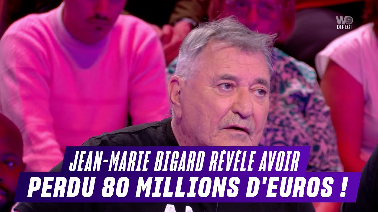 Jean-Marie Bigard révèle avoir perdu 80 millions d'euros !