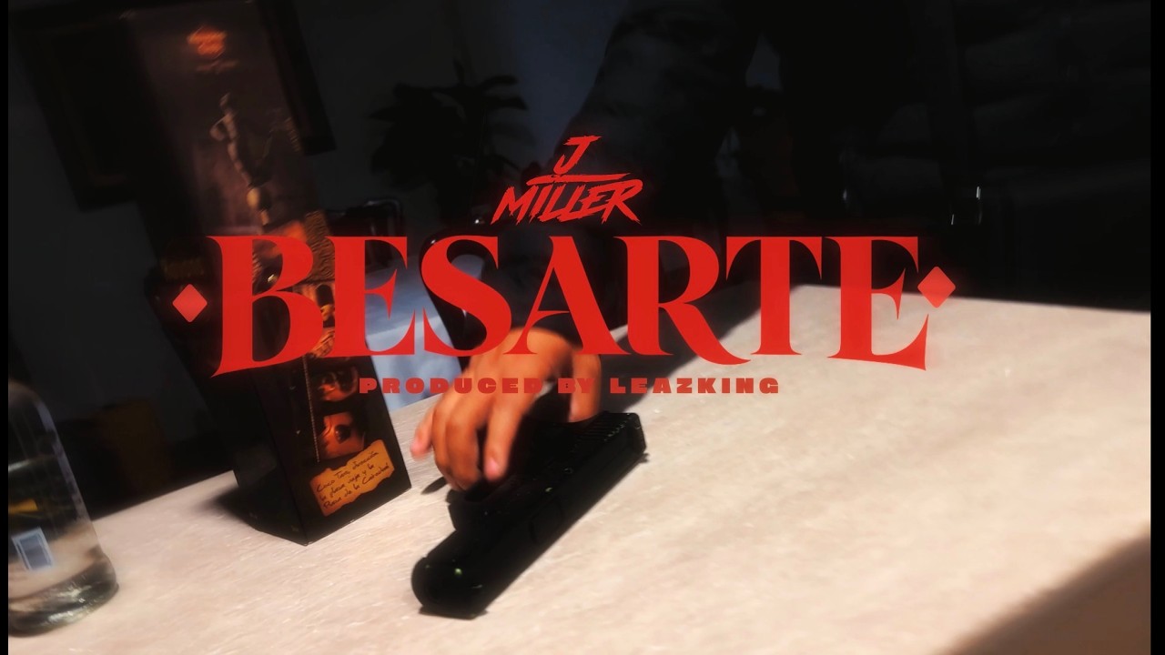 J MILLER - BESARTE (PROD. @leazking ) (OFFICIAL VIDEO)
