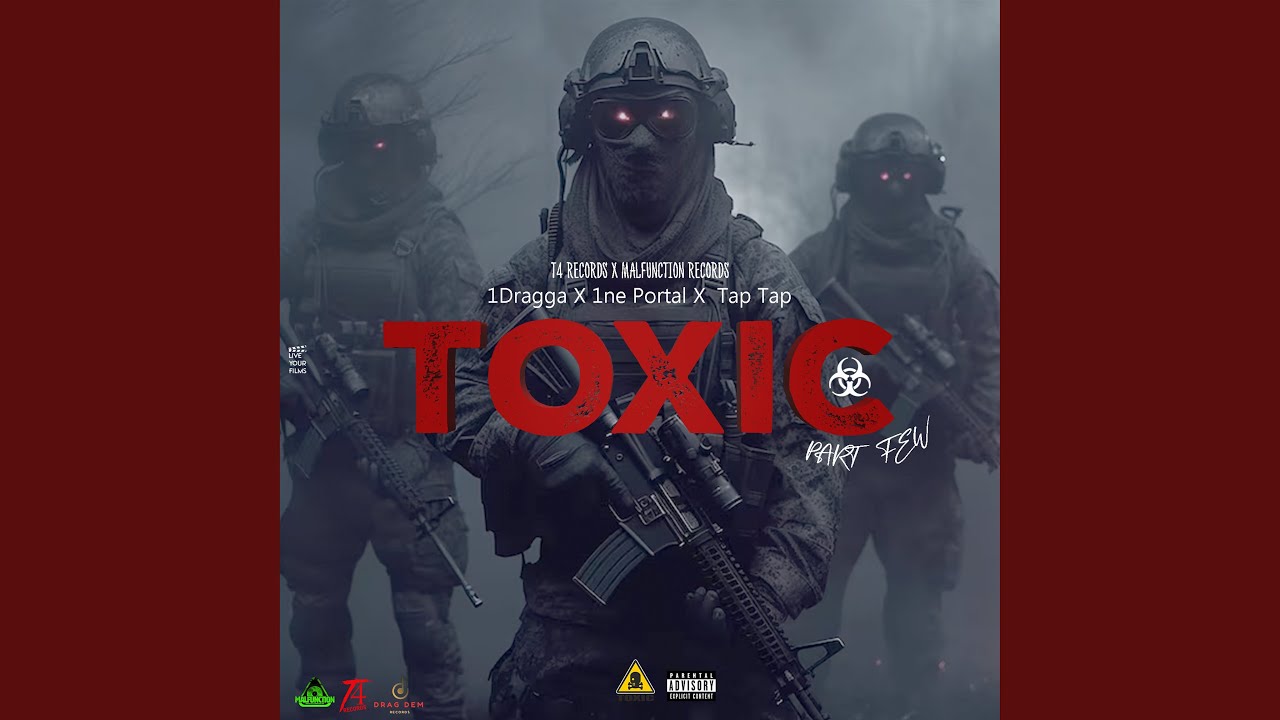 Toxic (Part Few)