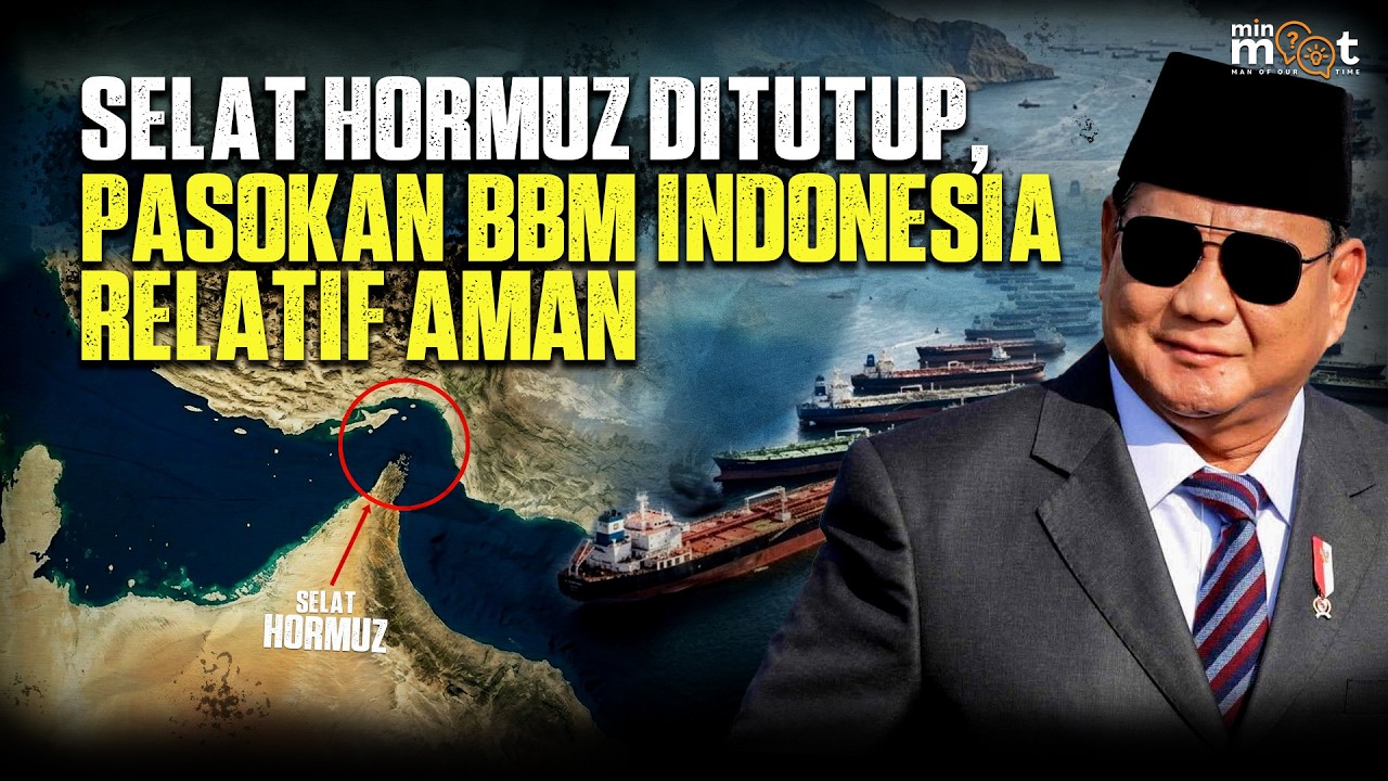 Penutupan Selat Hormuz Mengguncang Ekonomi Global yang Tentunya juga akan Merambat ke Indonesia