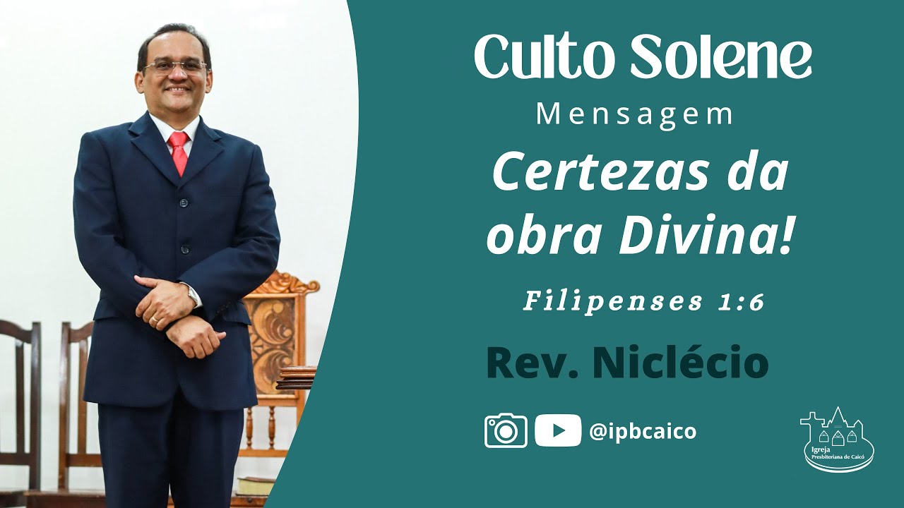 CERTEZAS DA OBRA DIVINA! - REV. NICLÉCIO