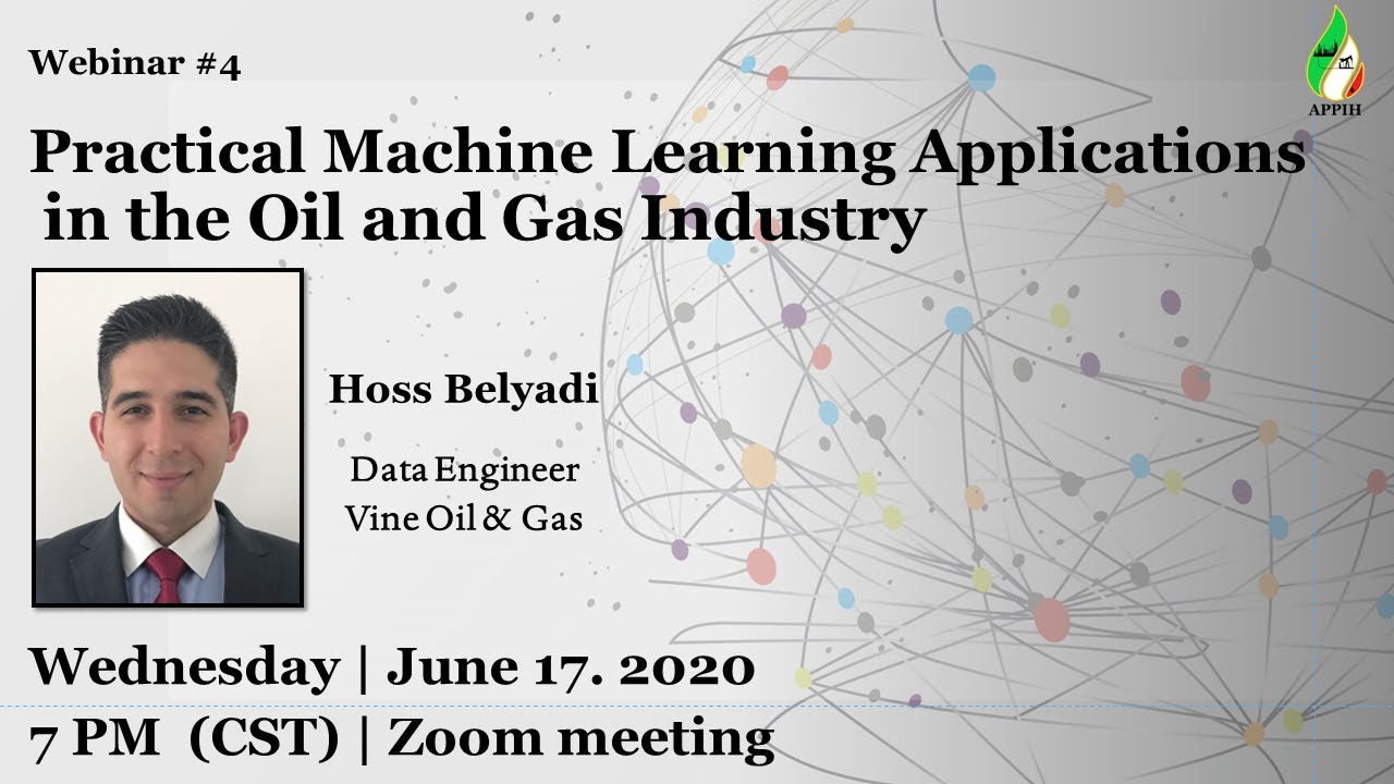 APPIH; Practical Machine Learning Applications in the Oil and Gas Industry