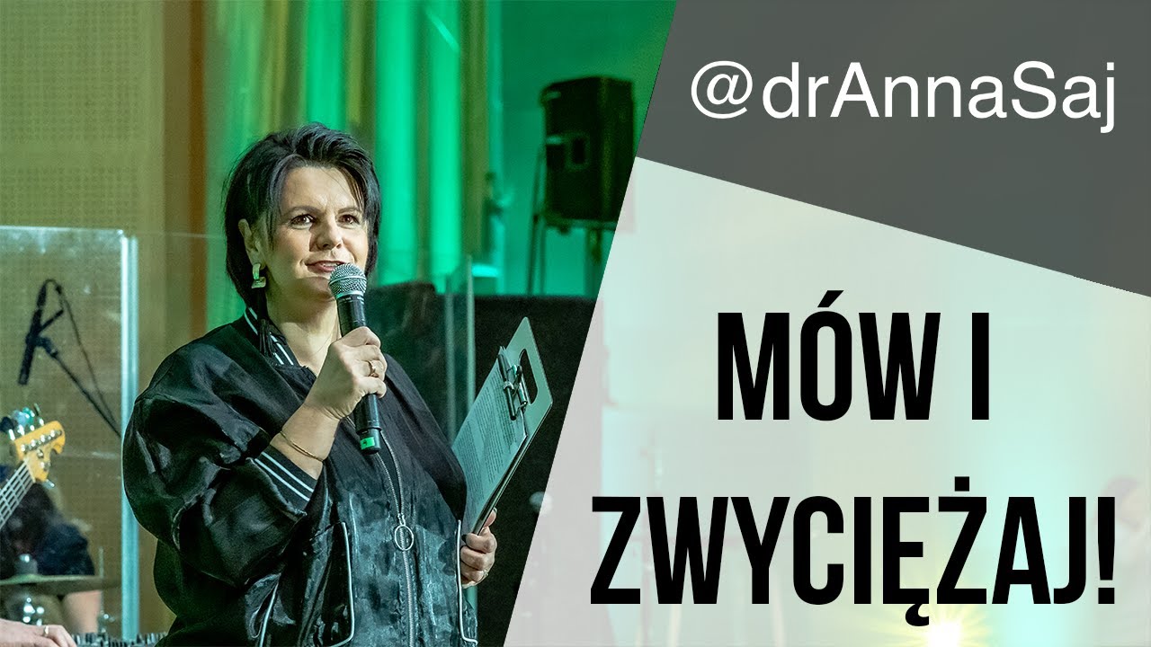Jak się wypowiadać, żeby mieć szczęśliwe życie? - Dr Anna Saj