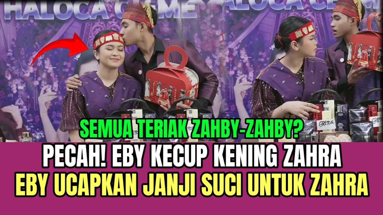 PECAH! Eby Kecup Kening Zahra, Eby Ucapkan Janji Suci Untuk Zahra!