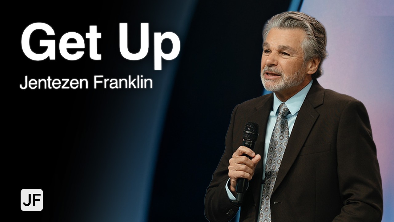 Get Up | Jentezen Franklin
