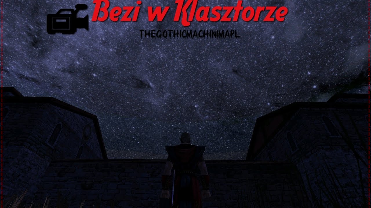 Gothic 2 NK [MACHINIMA] Bezi w Klasztorze! [KOMEDIA PL 2017]