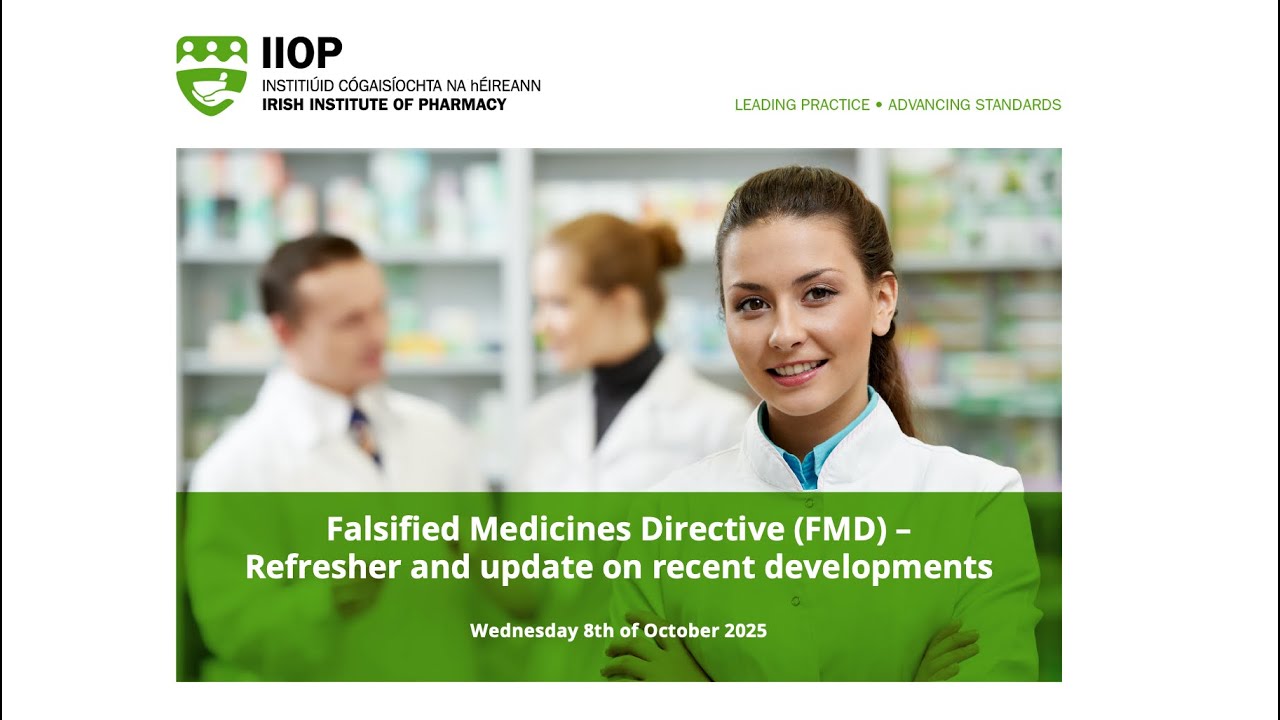 Falsified Medicines Directive (FMD) – Refresher and update on recent developments