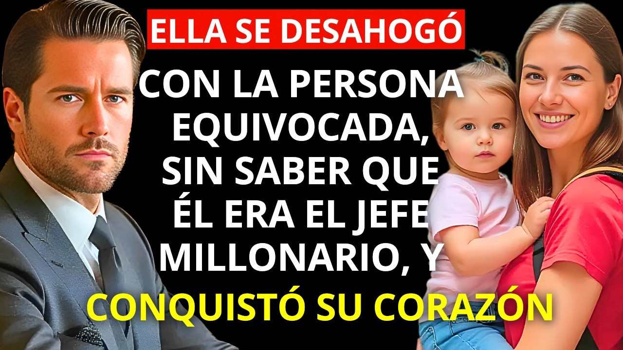 Ella desahogó con un desconocido… sin saber que era su JEFE MILLONARIO que se enamoró de ella.