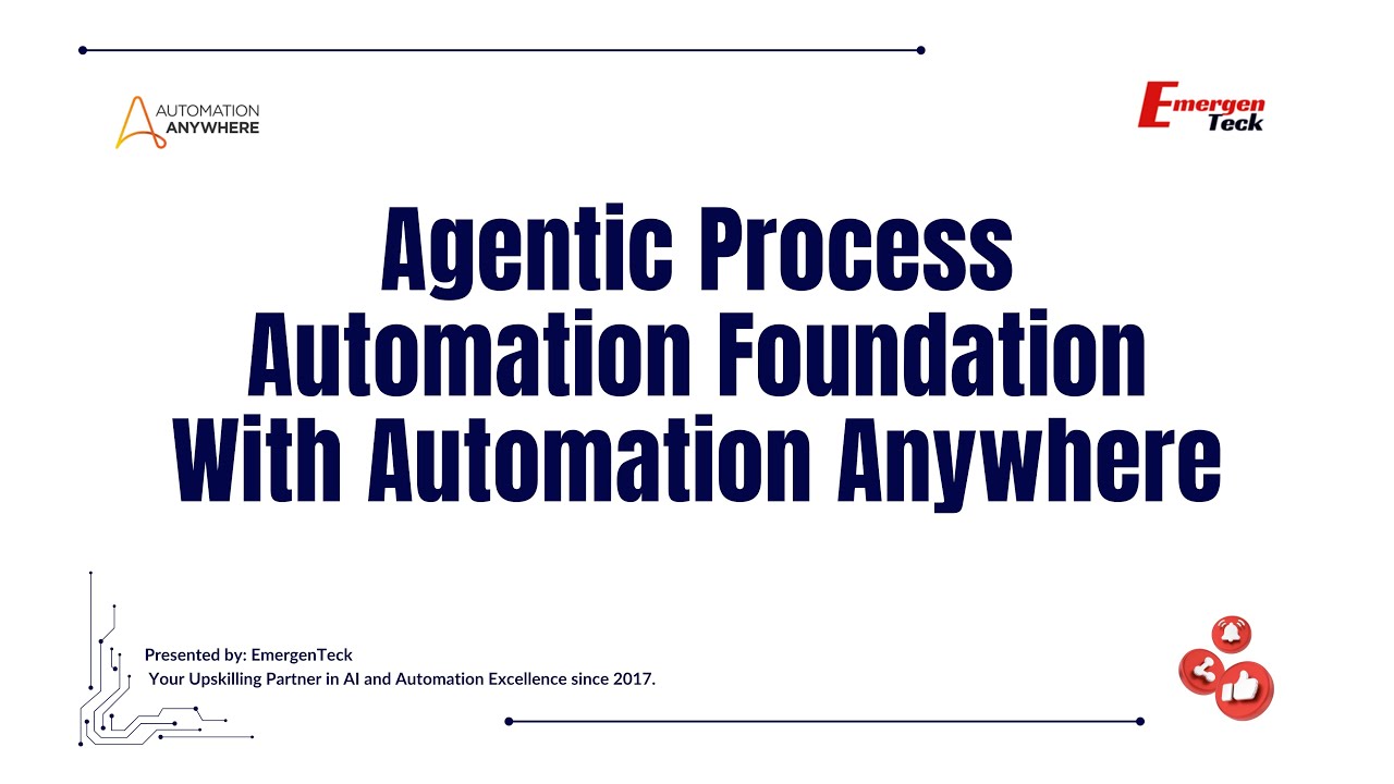 22: Agentic Process Automation Foundation with Automation Anywhere