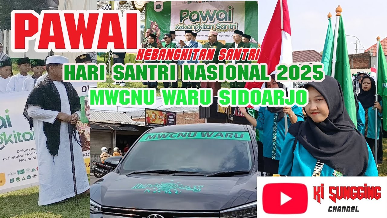 PAWAI KEBANGKITAN SANTRI ‼️ MWCNU WARU SIDOARJO 