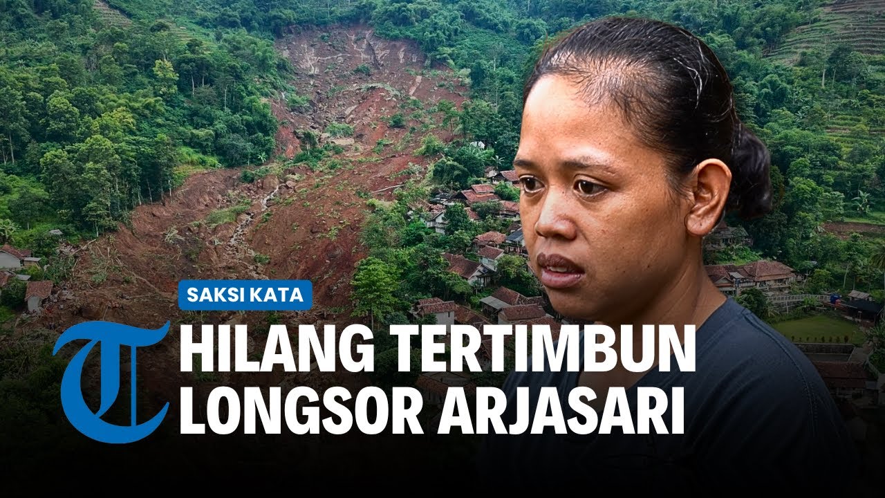 KESAKSIAN Ibu Korban Bencana Tertimbun Longsor di Arjasari : Beri Senyum Terakhir | SAKSI KATA