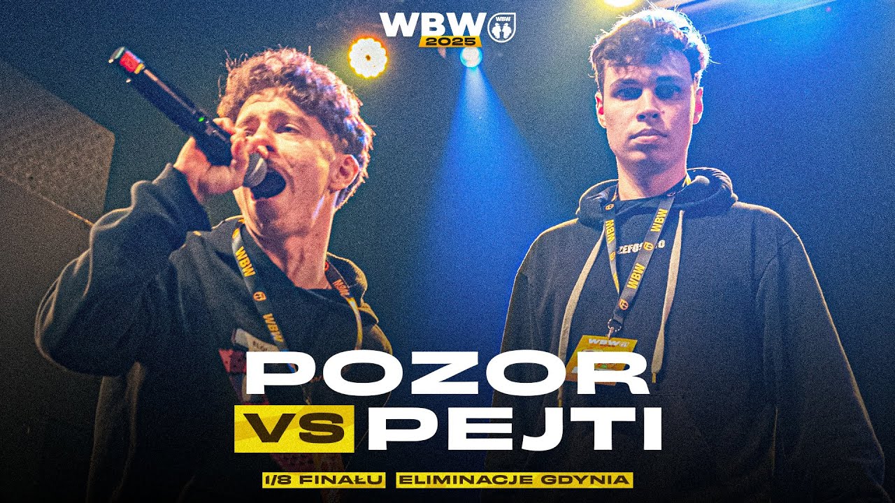 POZOR 🆚 PEJTI 🎤 WBW 2025 el. Gdynia (1/8)