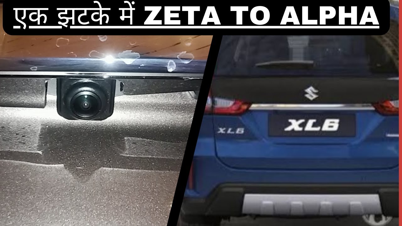 XL6 Zeta To Alpha modified camera | How to installation Xl6 zeta camera | Hd camera| orginal fitting