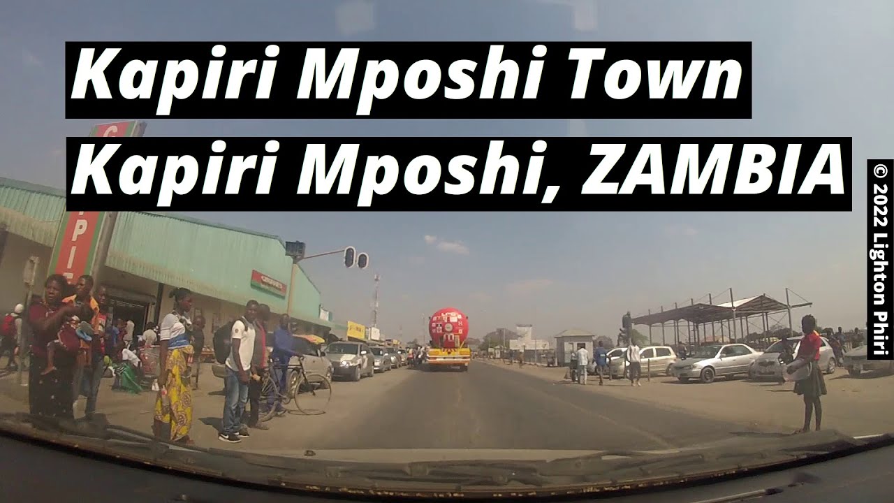 Kapiri Mposhi Zambia | Driving Through Kapiri Mposhi Town, From Ndola to Lusaka | September 2022
