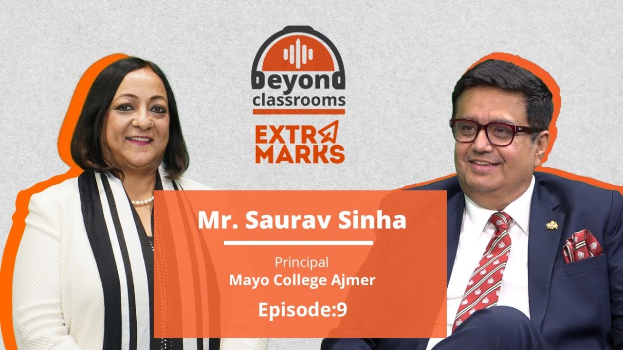 Gaming, AI, boarding schools, etc | Principal of Mayo College on Episode 7 | Beyond Classrooms