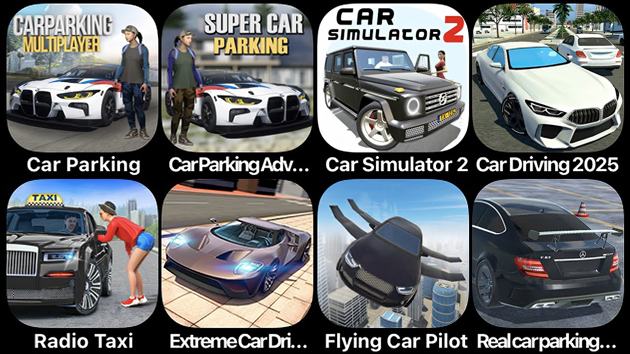 Car Parking, Car Parking Adventure, Car Simulator 2, Car Driving 2025, Radi Taxi, Extreme Car Drive