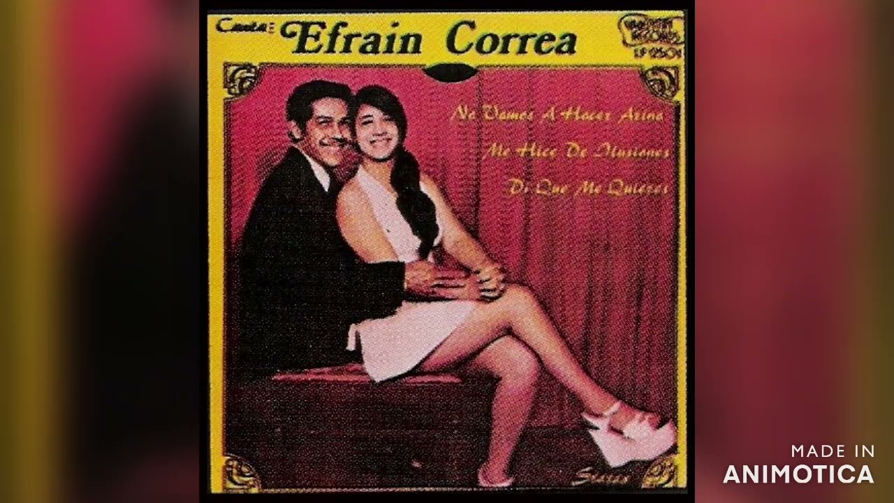 EFRAIN CORREA - ''LLEVARAS LA MARCA MIA''