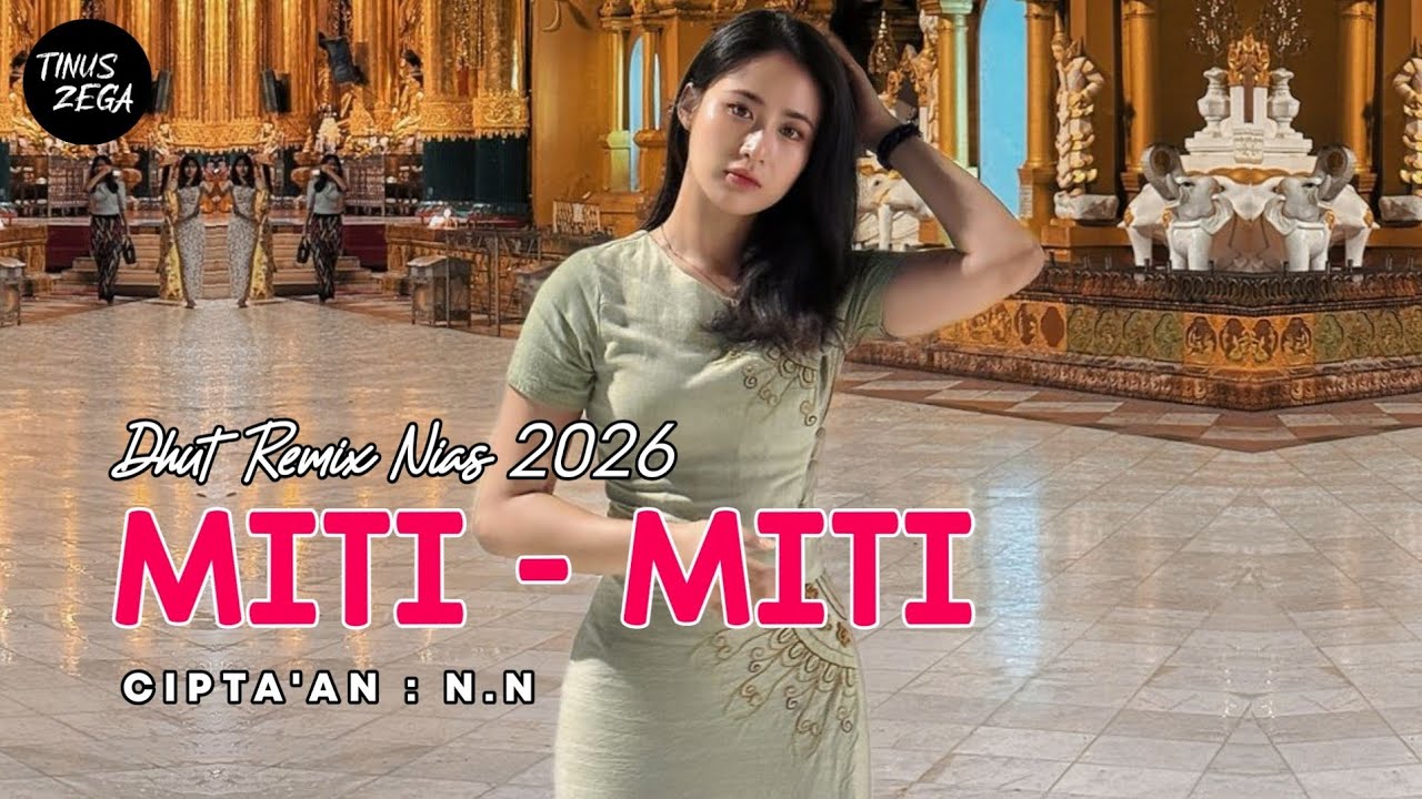 Lagu Nias • Miti-Miti • Dhut Remix Slow Terbaru 2026