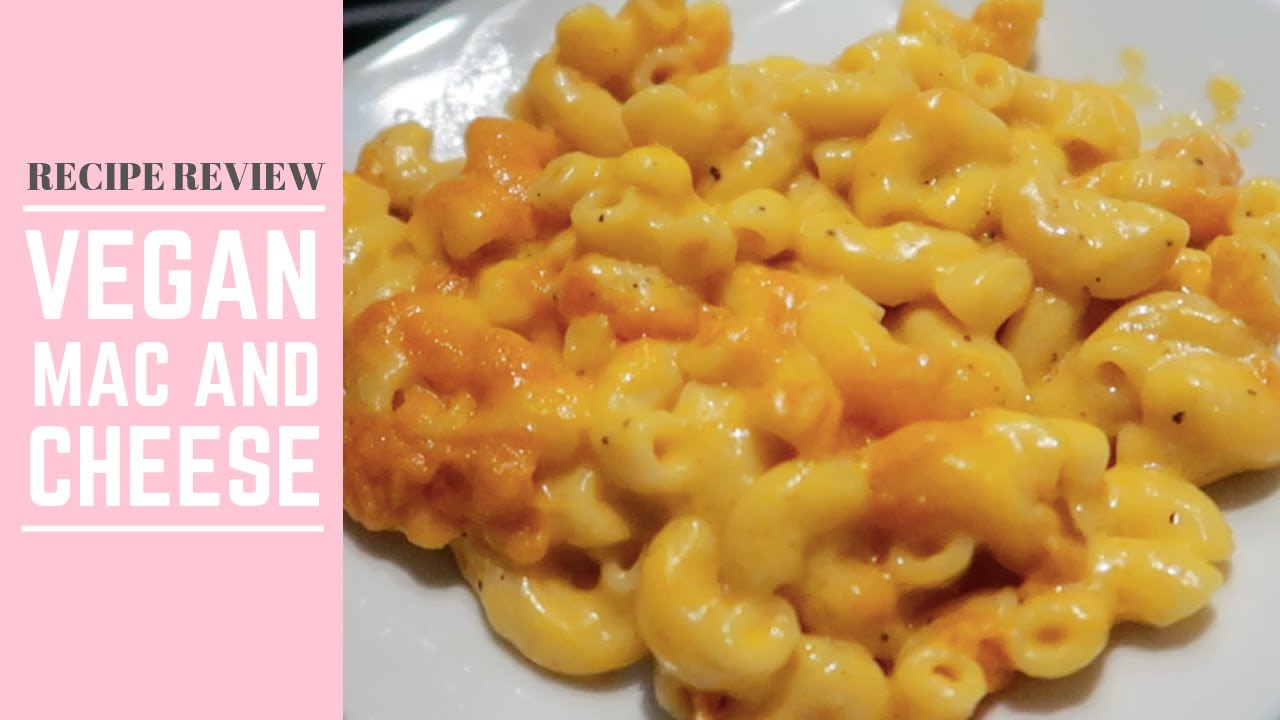 RECIPE REVIEW: VEGAN MAC & CHEESE (DARIUS COOKS)