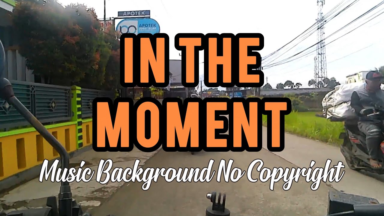 In The Moment / Chill Smooth Background Music No Copyright For Achievement Video