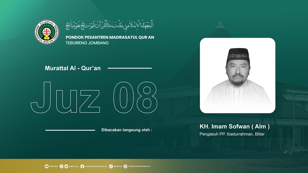 Juz 08 - KH. Imam Sofwan ( Alm )  | Murattal Al - Qur'an 30 Juz