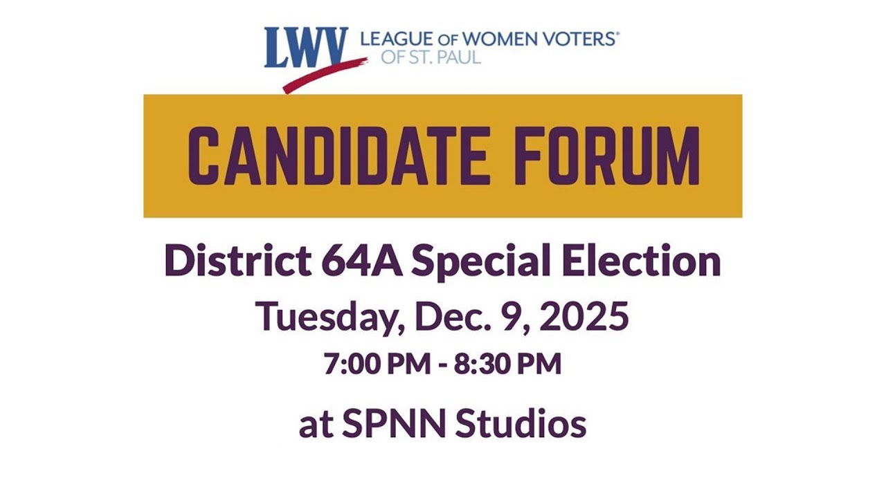 Candidate Forum: Special Election, MN House District 64A  09 Dec 2025