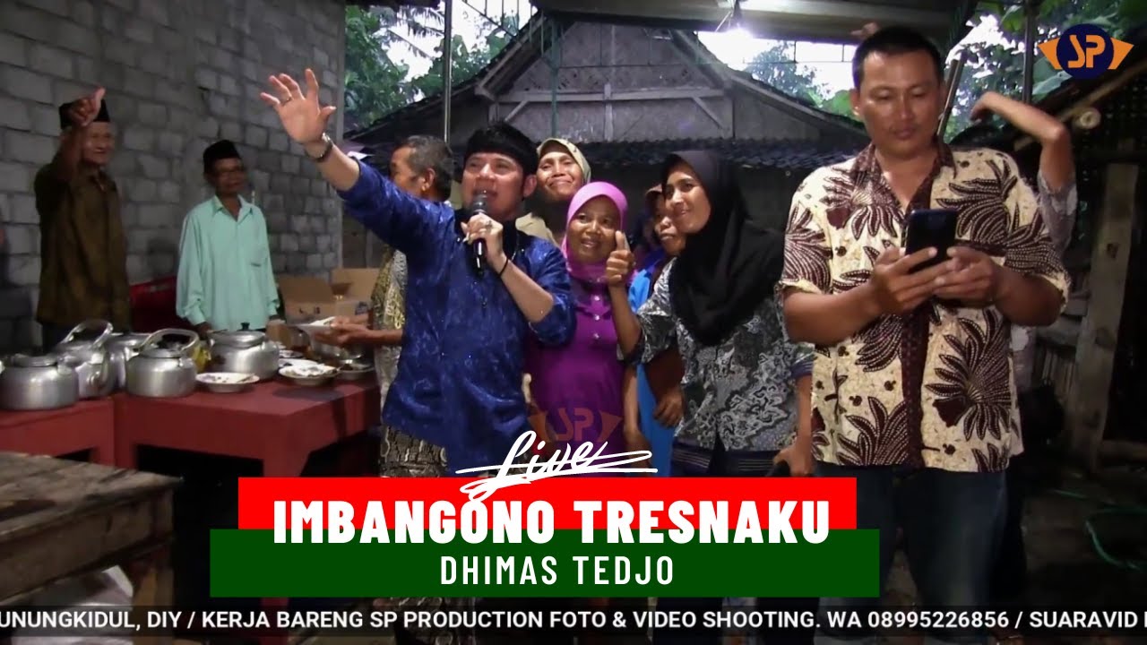 DHIMAS TEDJO BLUSUKAN PAWON ! - IMBANGONO TRESNAKU || LIVE PRASASTY CAMPURSARI 2022