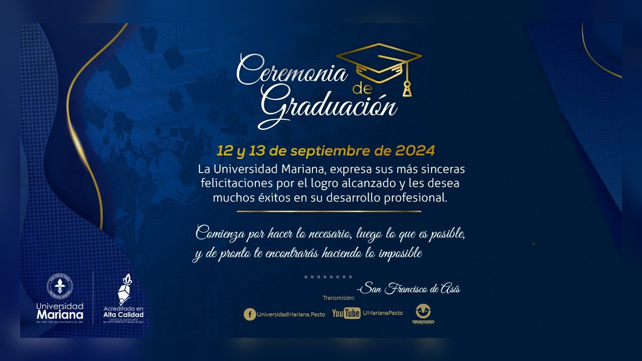 Ceremonia de Graduación - Universidad Mariana - Viernes 13 de septiembre Jornada I