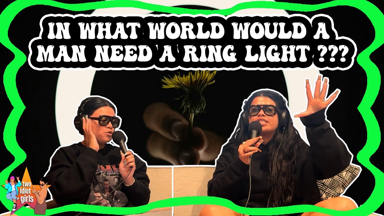 In What World Would a Man Need a Ring Light???